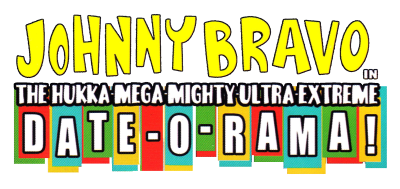 Johnny Bravo: Hukka Mega Mighty Ultra Extreme Date-O-Rama title screen for Nintendo DS